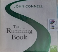 The Running Book written by John Connell performed by John Connell on MP3 CD (Unabridged)